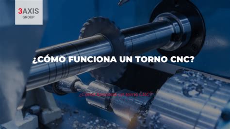 componentes de un torno cnc proveedora|torneado cnc.